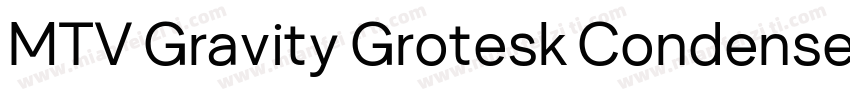 MTV Gravity Grotesk Condensed Black字体转换